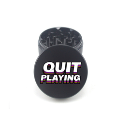 Quit Playing 4pc Aluminum Grinder - Fidget Widgets