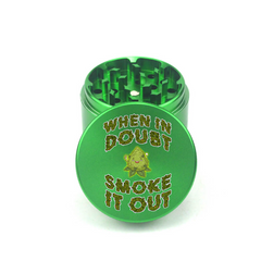 When in Doubt Smoke it Out 4pc Aluminum Grinder - Fidget Widgets